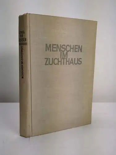 Buch: Menschen im Zuchthaus, Lenka v. Koerber, 1930, Societäts-Verlag