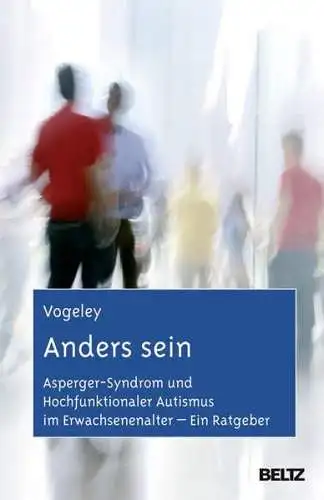Buch: Anders sein, Vogeley, Kai, 2012, Beltz, gebraucht, sehr gut