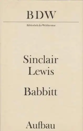 Buch: Babbitt, Lewis, Sinclair. Bibliothek der Weltliteratur, 1978, Roman