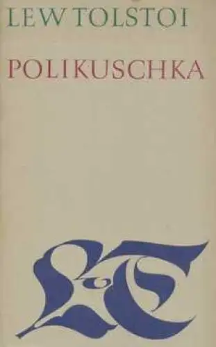 Buch: Polikuschka, Tolstoi, Lew. Gesammelte Werke in 20 Bänden, 1967