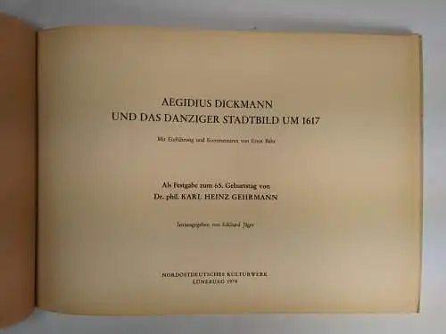 Buch: Aegidius Dickmann und das Danziger Stadtbild um 1617, E. Jäger (Hg.), 1979