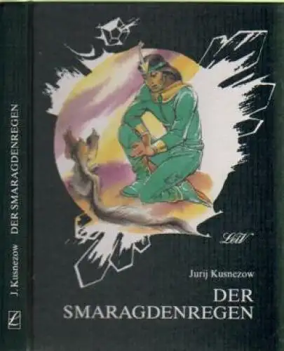 Buch: Der Smaragdenregen, Kusnezow, Jurij. LeiV, 1995, gebraucht, sehr gut