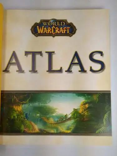 Buch: World of Warcraft Atlas - Alle Städte und Regionen, NSCs, Gegner ... Brady