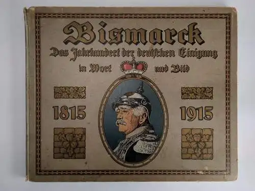 Buch: Bismarck - Das Jahrhundert der deutschen Einigung, Reimer, Hansa-Verlag