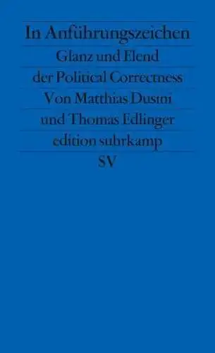 Buch: In Anführungszeichen, Dusini, Edlinger, 2012, Suhrkamp Verlag, gebraucht