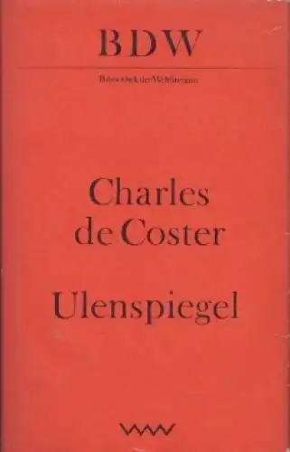 Buch: Die Geschichte von Ulenspiegel und Lamme Goedzak, Coster, Charles de. 1973