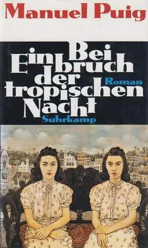 Buch: Bei Einbruch der tropischen Nacht. Puig, Manuel, 1995, Suhrkamp Verlag