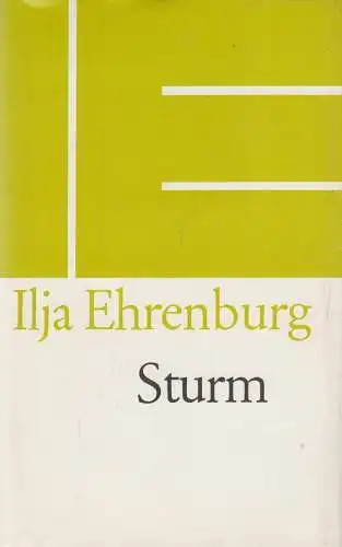 Buch: Sturm, Roman. Ehrenburg, Ilja, 1987, Volk und Welt, gebraucht, akzeptabel