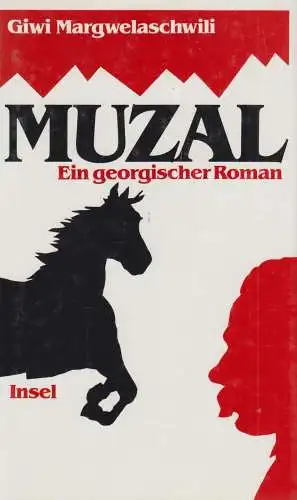 Buch: Muzal, Ein georgischer Roman. Margwelaschwili, Giwi, 1991, Insel Verlag