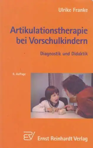Buch: Artikulationstherapie bei Vorschulkindern, Franke, Ulrike, 2001, Reinhardt