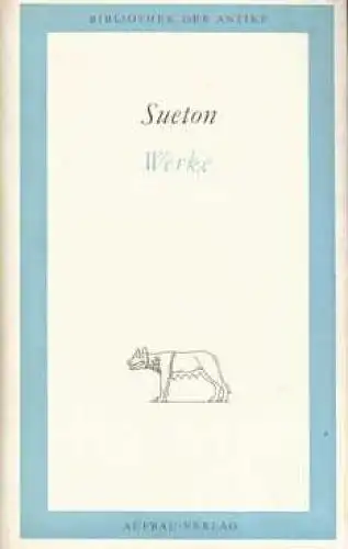 Buch: Werke in einem Band, Sueton. Bibliothek der Antike, 1965, Aufbau-Verl 9339