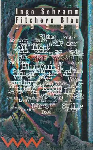 Buch: Fitchers Blau, Poetischer Roman. Schramm, Ingo, 1996, Verlag Volk und Welt