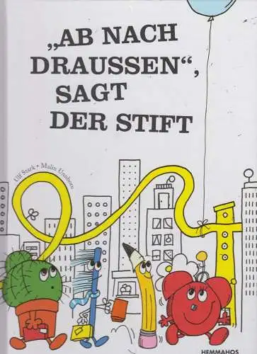 Buch: Ab nach draußen, sagt der Stift. Stark / Unnborn, 2016, Hemmahos Verlag