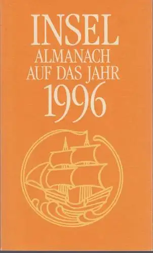 Buch: Insel Almanach auf das Jahr 1996, 1995, Insel Verlag, Leipzig, gebraucht