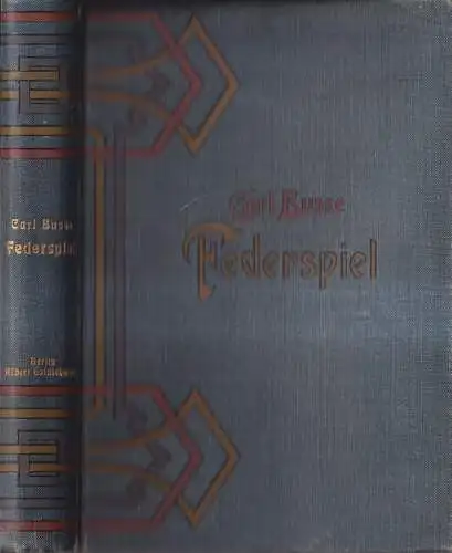 Buch: Das Federspiel, Geschichten, Carl Busse, 1904, Albert Goldschmidt Verlag