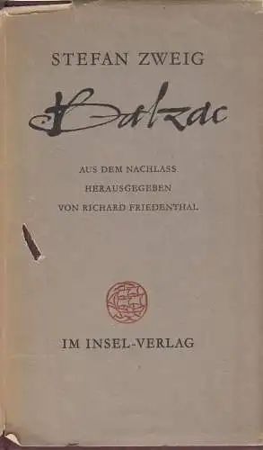 Buch: Balzac, Zweig, Stefan. 1958, Insel-Verlag. Aus dem Nachlass