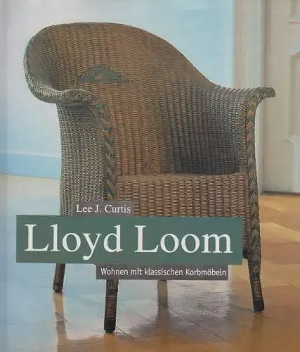 Buch: Lloyd Loom, Curtis, Lee J., 1999, Mosaik Verlag, gebraucht, gut