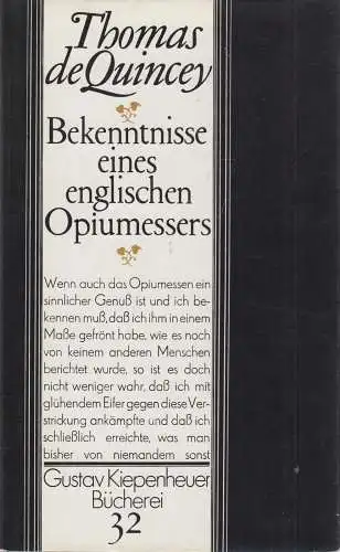 Buch: Bekenntnisse eines englischen Opiumessers, Quincey, 1984, Kiepenheuer