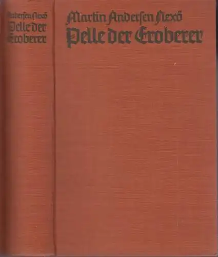 Buch: Pelle der Eroberer, Andersen Nexö, Martin, 1926, Insel, Leipzig, Roman