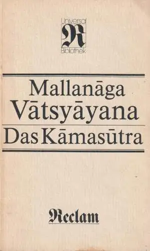 Buch: Das Kamasutra, Vatsyayana, Mallanaga. Reclams Universal-Bibliothek, 1987