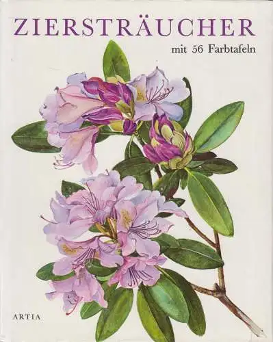 Buch: Ziersträucher, Hofman, Jaroslav. 1970, Artia Verlag, gebraucht, gut