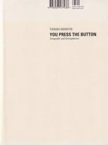 Buch: You Press the Button, Niemeyer, Thomas, 2004, Revolver, gebraucht sehr gut