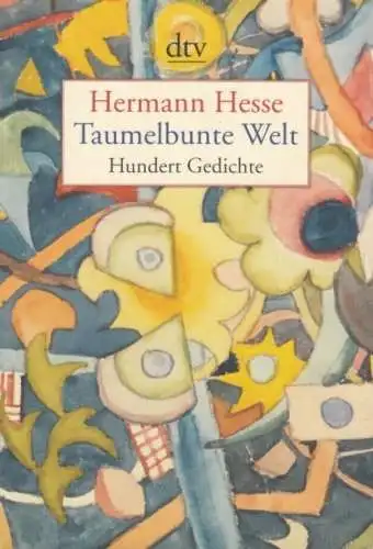 Buch: Taumelbunte Welt, Hesse, Hermann. Dtv, 2008, Deutscher Taschenbuch Verlag