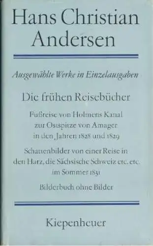 Buch: Die frühen Reisebücher, Andersen, Hans Christian. 1984, gebraucht, gut