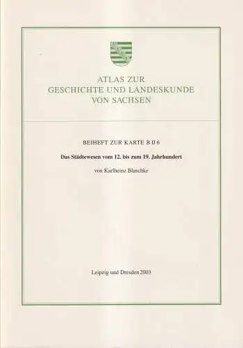 Atlas zur Geschichte und Landeskunde von Sachsen, Beiheft zur Karte B II 6
