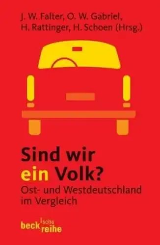 Buch: Sind wir ein Volk?, Falter, Jürgen W. u. a., 2006, C. H. Beck Verlag