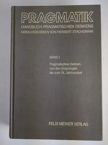 Buch: Pragmatik I-V, Handbuch pragmatischen Denkens, Stachowiak, Meiner, 5 Bände