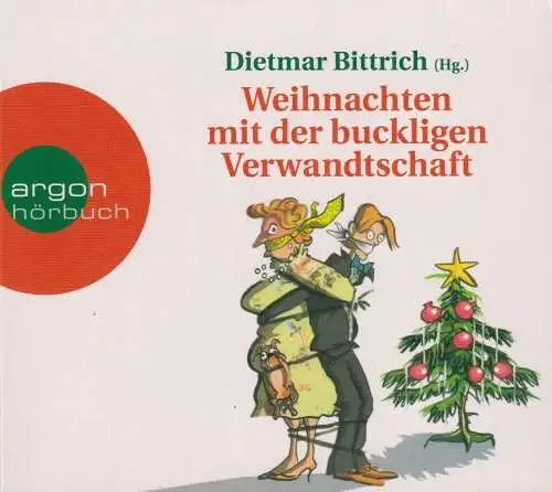 Doppel-CD: Weihnachten mit der buckligen Verwandtschaft Doppel. Bittrich (Hrsg.)