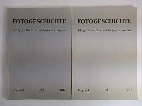 2 Hefte Fotogeschichte Heft 1-2 / 1981, Jahrgang 1, Timm Starl, Beiträge zur ...