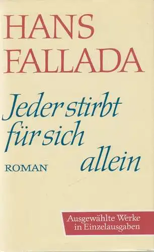 Buch: Jeder stirbt für sich allein. Fallada, Hans, 1981, Aufbau Verlag