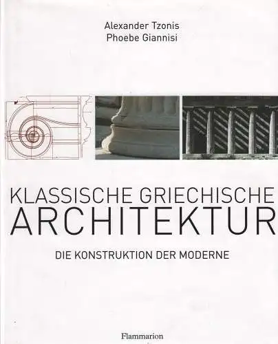 Buch: Klassische griechische Architektur, 2004, Tzonis u. a., 2004, Flammarion