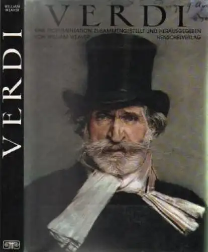 Buch: Verdi, Weaver, William. 1980, Henschel Verlag, Eine Dokumentation