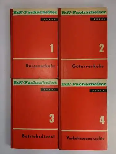 BuV-Facharbeiter Lehrbuch 1-4: Reiseverkehr, Güterverkehr, Betriebsdienst ...