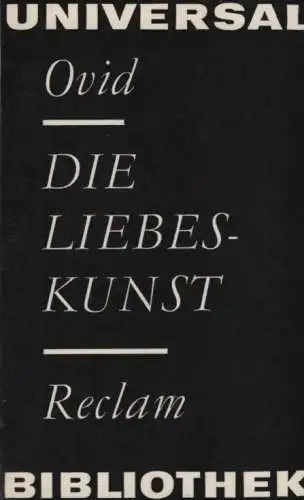 Buch: Die Liebeskunst, Ovid. Reclams Universal-Bibliothek, 1966, gebraucht, gut