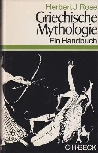 Buch: Griechische Mythologie, Rose, Herbert Jennings, 1974, C. H. Beck