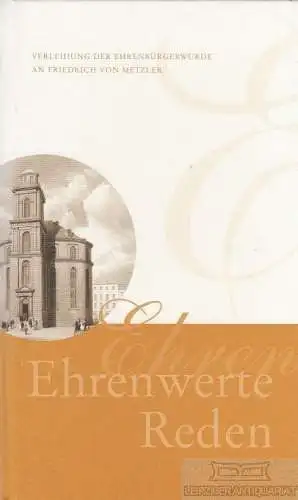 Buch: Ehrenwerte Reden, Stosius, Sigrun / Gräber-Seißinger, Ute. 2004
