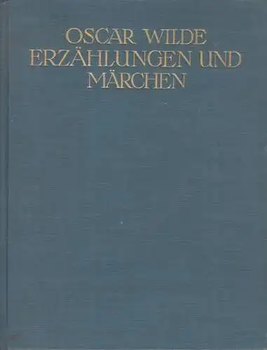 Buch: Erzählungen und Märchen, Wilde, Oscar, Verlag von Th.Knaur Nachf