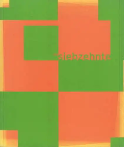 Buch: die siebzehnte. 2010, Leipziger Jahresausstellung, gebraucht, gut