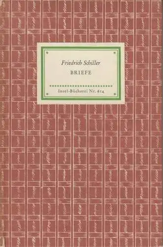 Insel-Bücherei 614, Briefe, Schiller, Friedrich, Insel-Verlag, 1955, gebraucht