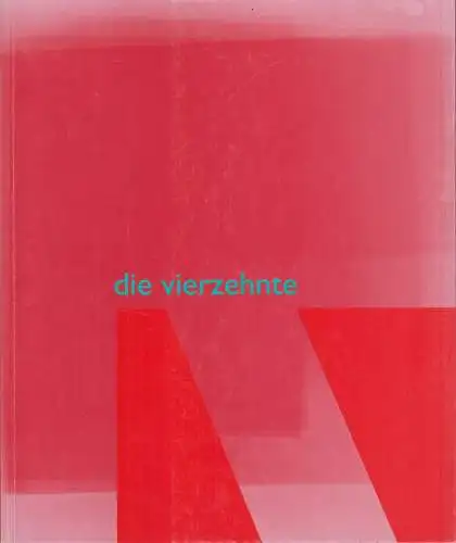 Buch: R.O.T. die vierzehnte. 2007, Leipziger Jahresausstellung, gebraucht, gut