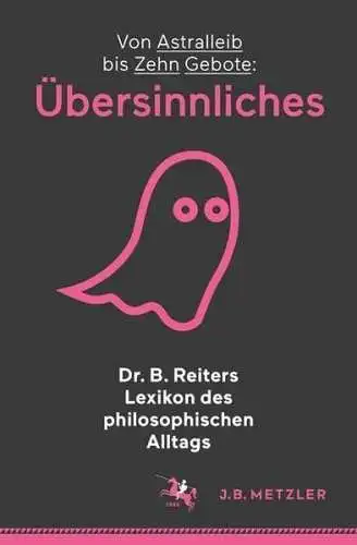 Buch: Übersinnliches, Reiter, B., 2016, J.B. Metzler Verlag, gebraucht, gut