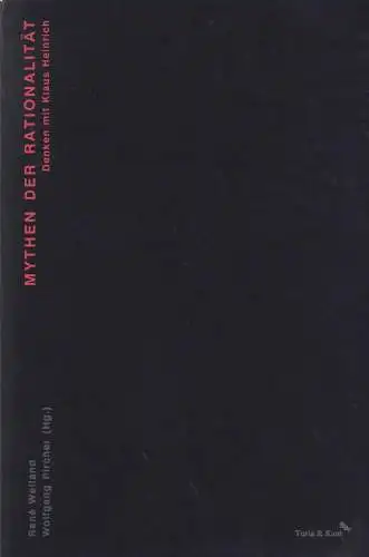 Buch: Mythen der Rationalität, Weiland, Rene, 1990, Turia & Kant