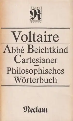 Buch: Philosophisches Wörterbuch, Voltaire. Reclams Universal-Bibliothek, 1984