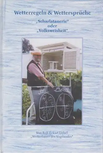Buch: Wetterregeln & Wettersprüche, Uebel, Rolf-Eckart, 2001, Edition Bernhardt