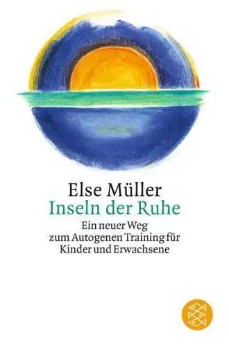 Buch: Inseln der Ruhe. Müller, Else, 2001, Fischer Taschenbuch Verlag