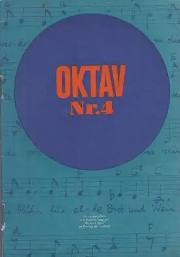 Heft: Oktav Nr. 4. Wunderlich, Roland / Hönig, Bernhard, 1968, Verlag Junge Welt